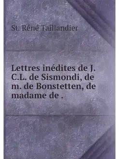 Lettres inedites de J.C.L. de Sismond