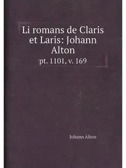 Li romans de Claris et Laris Johann