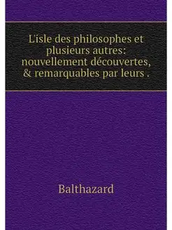 L'isle des philosophes et plusieurs a