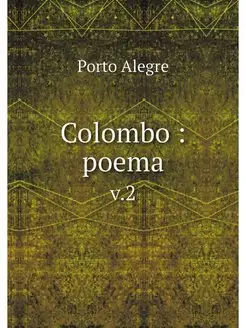 Colombo poema. v.2