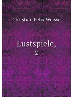 Lustspiele. 2