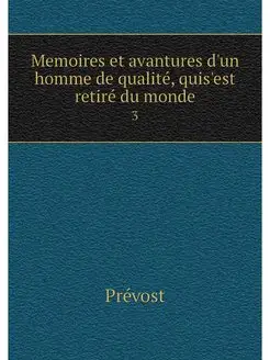 Memoires et avantures d'un homme de q