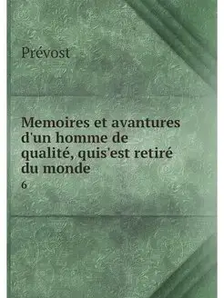 Memoires et avantures d'un homme de q