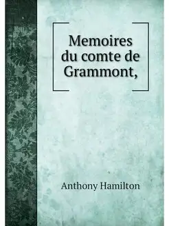 Memoires du comte de Grammont