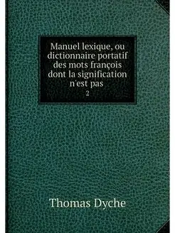 Manuel lexique, ou dictionnaire porta