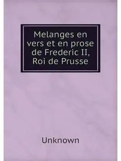 Melanges en vers et en prose de Frede