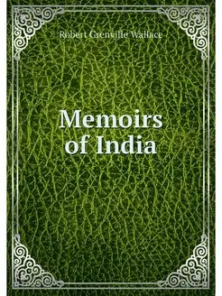 Memoirs of India