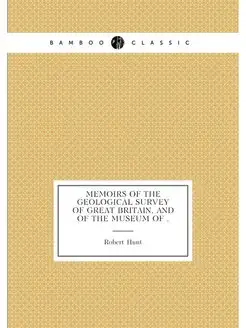 Memoirs of the Geological Survey of G