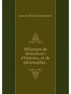 Melanges de litterature d'histoire