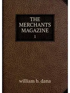 THE MERCHANTS MAGAZINE. 1