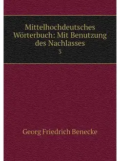 Mittelhochdeutsches Worterbuch Mit B