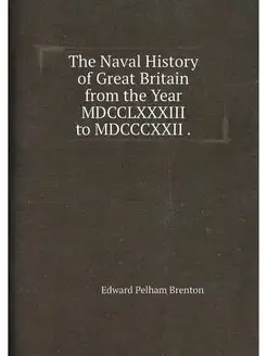 The Naval History of Great Britain fr