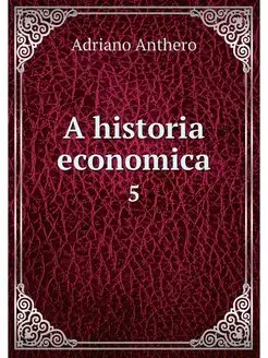 A historia economica. 5