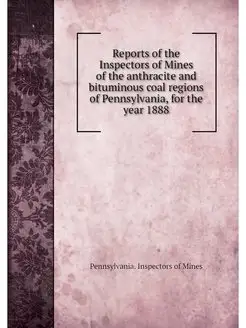 Reports of the Inspectors of Mines of