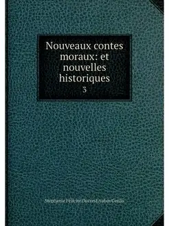 Nouveaux contes moraux et nouvelles