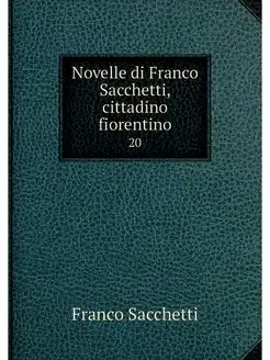 Novelle di Franco Sacchetti, cittadin