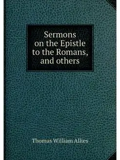 Sermons on the Epistle to the Romans