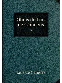 Obras de Luis de Camoens. 3