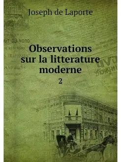 Observations sur la litterature moder