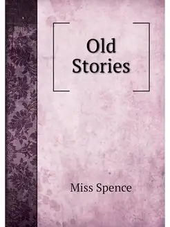 Old Stories