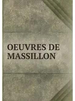 OEUVRES DE MASSILLON