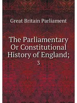 The Parliamentary Or Constitutional H