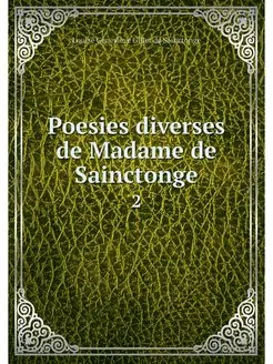 Poesies diverses de Madame de Saincto