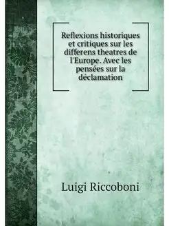 Reflexions historiques et critiques s