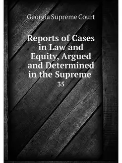 Reports of Cases in Law and Equity, A