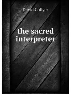 the sacred interpreter