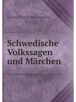 Schwedische Volkssagen und Marchen