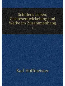 Schiller's Leben, Geistesentwickelung