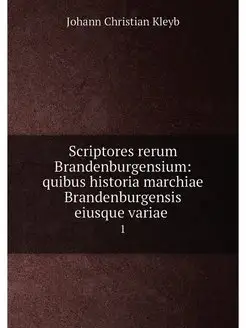 Scriptores rerum Brandenburgensium q