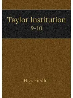 Taylor Institution. 9-10