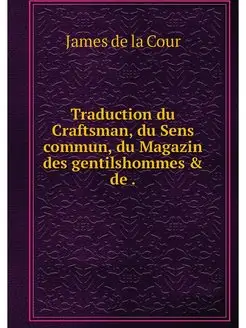 Traduction du Craftsman, du Sens comm