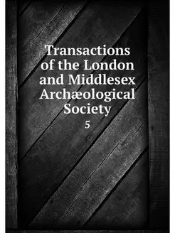 Transactions of the London and Middle