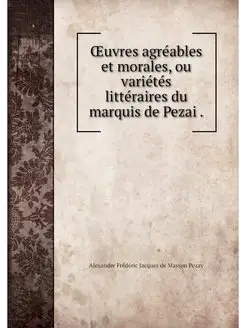 OEuvres agreables et morales, ou vari