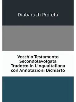 Vecchio Testamento Secondolavolgata T