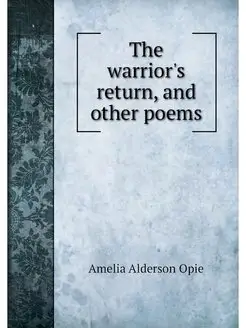 The warrior's return, and other poems