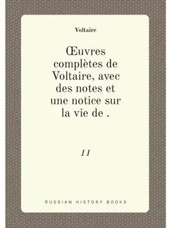 OEuvres completes de Voltaire, avec d