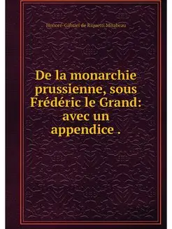 De la monarchie prussienne, sous Fred