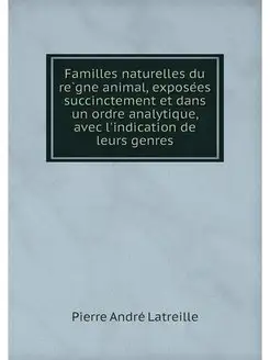 Familles naturelles du regne animal