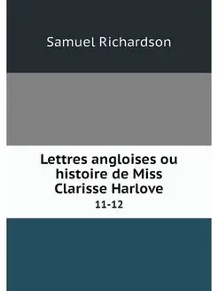 Lettres angloises ou histoire de Miss