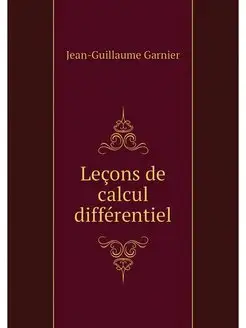 Lecons de calcul differentiel