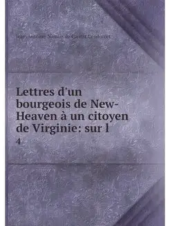 Lettres d'un bourgeois de New-Heaven