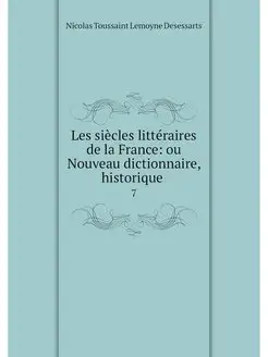 Les siecles litteraires de la France