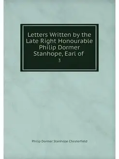 Letters Written by the Late Right Hon