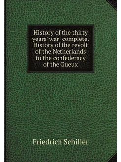 History of the thirty years' war com