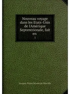 Nouveau voyage dans les Etats-Unis de