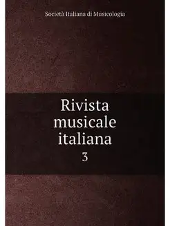 Rivista musicale italiana. 3